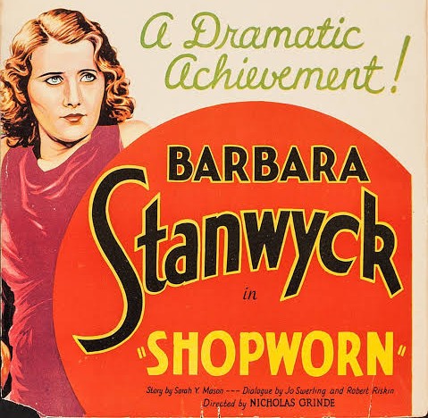 TCMComingUp's tweet photo. #ComingUpOnTCM
SHOPWORN (1932) Barbara Stanwyck, Regis Toomey, Zasu Pitts
Dir.: Nick Grinde 4:30 AM PT
A waitress falls for a wealthy young man but has to fight his mother to find happiness.
1h 12m | Romantic Drama | TV-G
#TCM #TCMParty #PreCode https://t.co/ZF3qr4doim