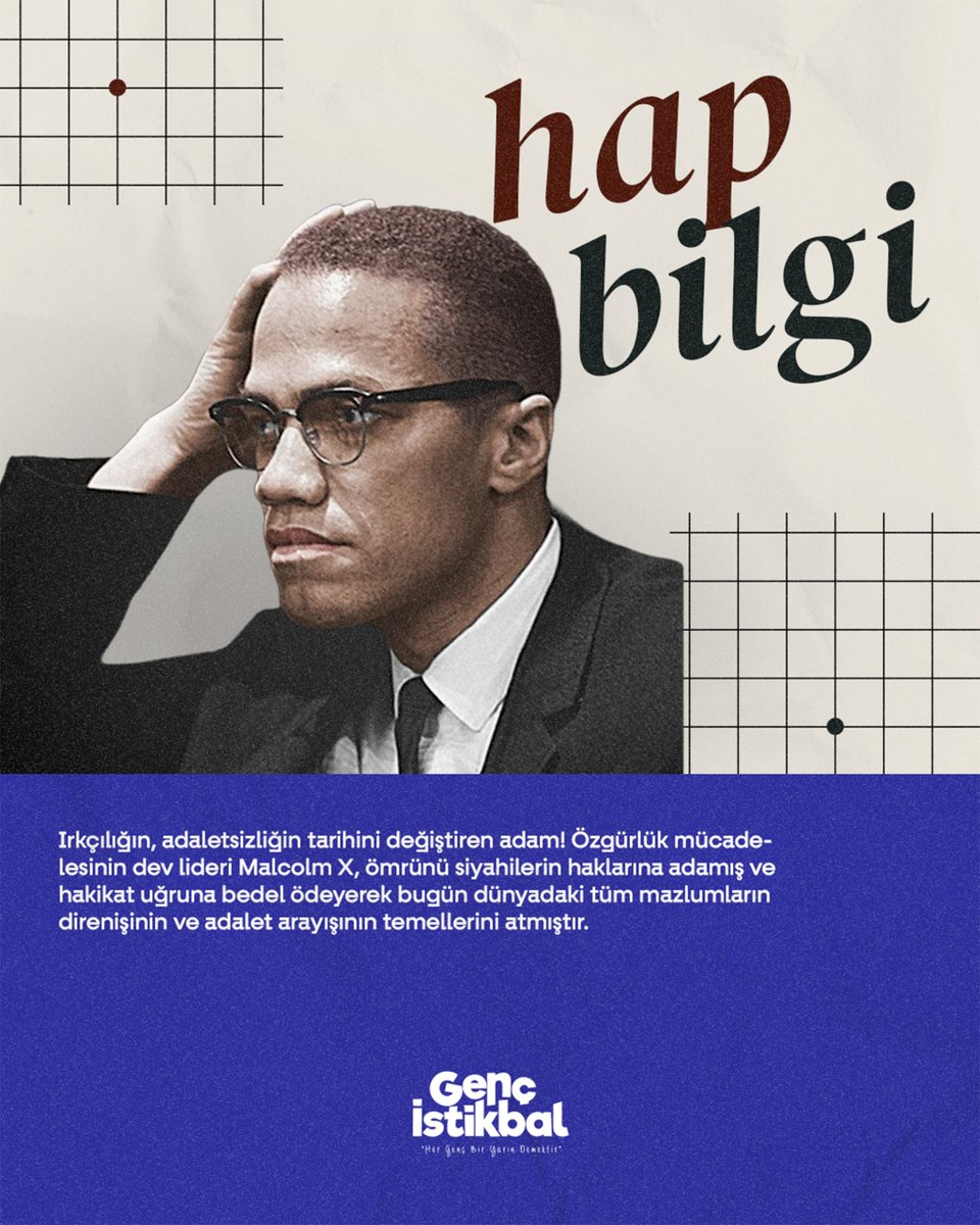 gencistikbal's tweet photo. ▣ Hap Bilgi | Malcom X
▸ Genç İstikbal
🌐 https://t.co/GK7stELv7a
#Gençİstikbal #Dergi #hapbilgi #malcomx https://t.co/Zpznqm7fwp