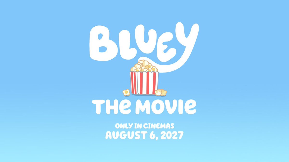 CartoonEmpire_'s tweet photo. 'BLUEY THE MOVIE' will be released in theaters one year from today (August 6th, 2027) https://t.co/sNTr9v5pnX
