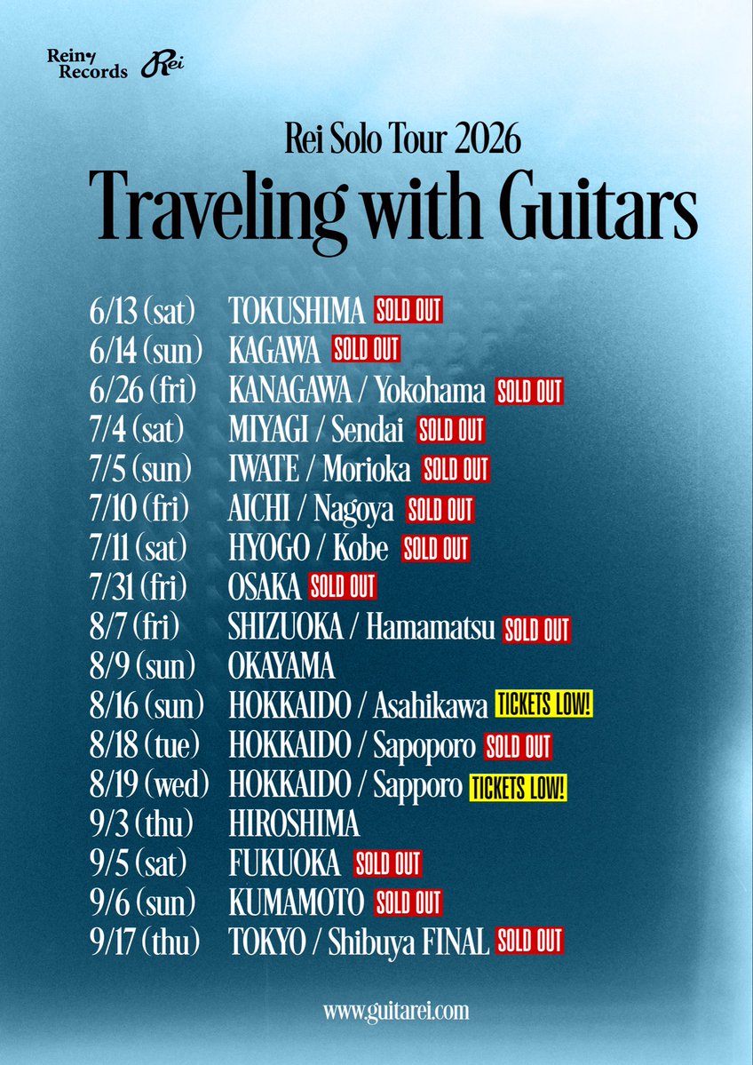 ReinyRecords's tweet photo. 《TICKET》Rei Solo Tour 2026“Traveling with Guitars” 大阪公演もSOLD OUTしました⚡️ご来場いただいた皆様ありがとうございました。
チケット販売中の公演をお知らせします。今週は #岡山 公演へ。そして来週の北海道は ８月15日(土)に RISING SUN ROCK FESTIVAL 2026 in EZO にも出演します。一緒に岡山・北海道・広島へ旅に出ましょう⛅️

▶Rei Solo Tour 2026
"Traveling with Guitars"
8月9日(日)岡山
8月16日(日)旭川
8月19日(水)札幌
9月3日(木)広島
🌧️ほか会場は予定枚数終了
https://t.co/9pCEYrANAV