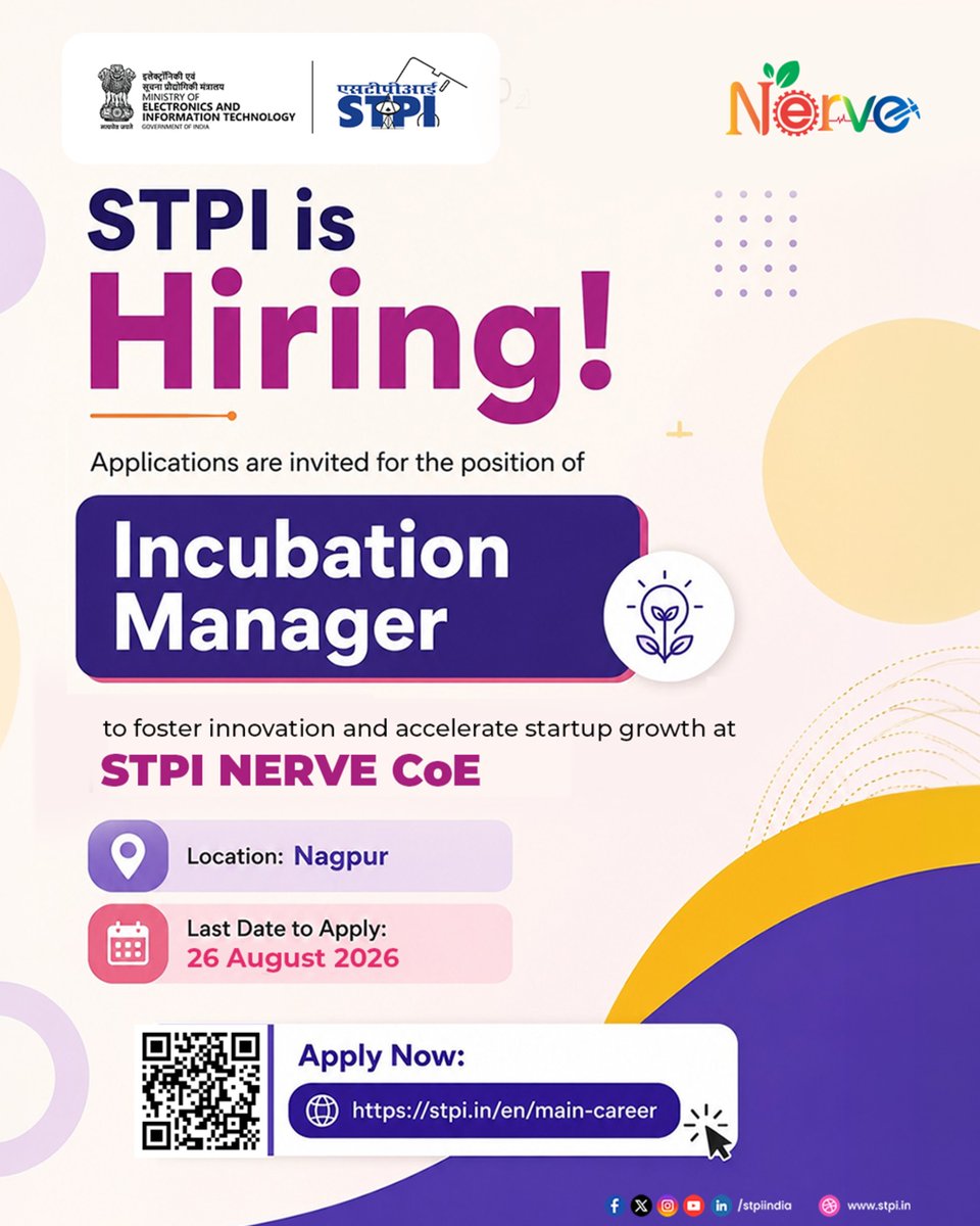 stpiindia's tweet photo. Take the lead in shaping tomorrow's startups.✨

STPI invites applications for the position of Incubation Manager at STPI NERVE CoE, Nagpur.

Join us in creating an ecosystem where innovative ideas evolve into impactful ventures through mentorship, collaboration, and strategic support.

📍 Location: Nagpur
📅 Last Date to Apply: 26 August 2026

🔗 Apply Now: https://t.co/4uK0r584mn

#STPI #HiringNow #Innovation #StartupSupport #IncubationManager #DeepTech #Nagpur

@GoI_MeitY @AshwiniVaishnaw @JitinPrasada @SecretaryMEITY @arvindtw @_DigitalIndia @NeGD_GoI @startupindia @Naukri @Glassdoor @ITGOVM @Persistentsys @InfoCepts @KonvergeAI @VNITN @IIMNagpurIndia @IIITN_OFFICIAL @TiEMumbai @TiENagpur @AIIMSNagpur @CSIR_NEERI @pdkv_akola @MOIL_LIMITED