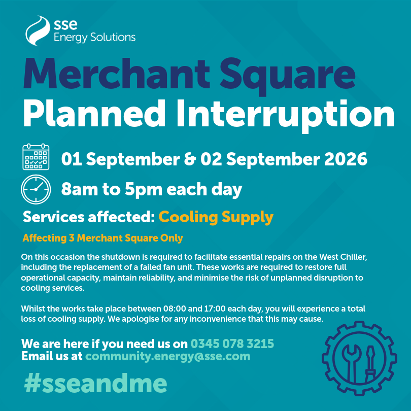 sseandme's tweet photo. 🛠️Reminder to our 3 Merchant Square customers that planned works are taking place today
#sseandme #ScheduledInterruption #PlannedWorks https://t.co/JXOhdGgmjE