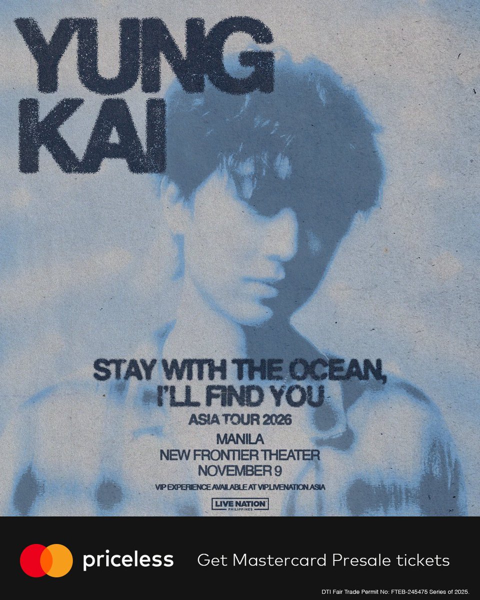 livenationph's tweet photo. Mastercard cardholders, this is your chance to secure your tickets first! 💳

Mastercard Presale starts TODAY at 10AM and runs until 10AM on August 8.

Use your Mastercard at https://t.co/lbSkVpMEmE for early access.

yung kai - stay with the ocean, i’ll find you: Asia 2026
📅 November 9, 2026
📍 New Frontier Theater

#yungkaiinmanila