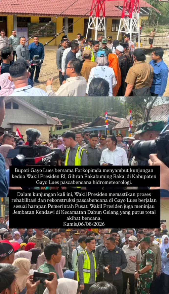 205fromu's tweet photo. [ BREAKING NEWS ]

Pada Kamis, 06 Agustus 2026 Bupati Gayo Lues bersama Farkopimda menyambut untuk kedua kalinya Wakil Presiden RI, bapak Gibran Rakabuming Raka terhormat, di Kabupaten Gayo Lues pascabencana hidrometeorologi, seperti Banjir Bandang, dll. 

Terimakasih untuk semua yang sudah bantu menyebarluaskan informasi ini, semoga perbaikan bisa secepatnya merata keseluruh daerah.