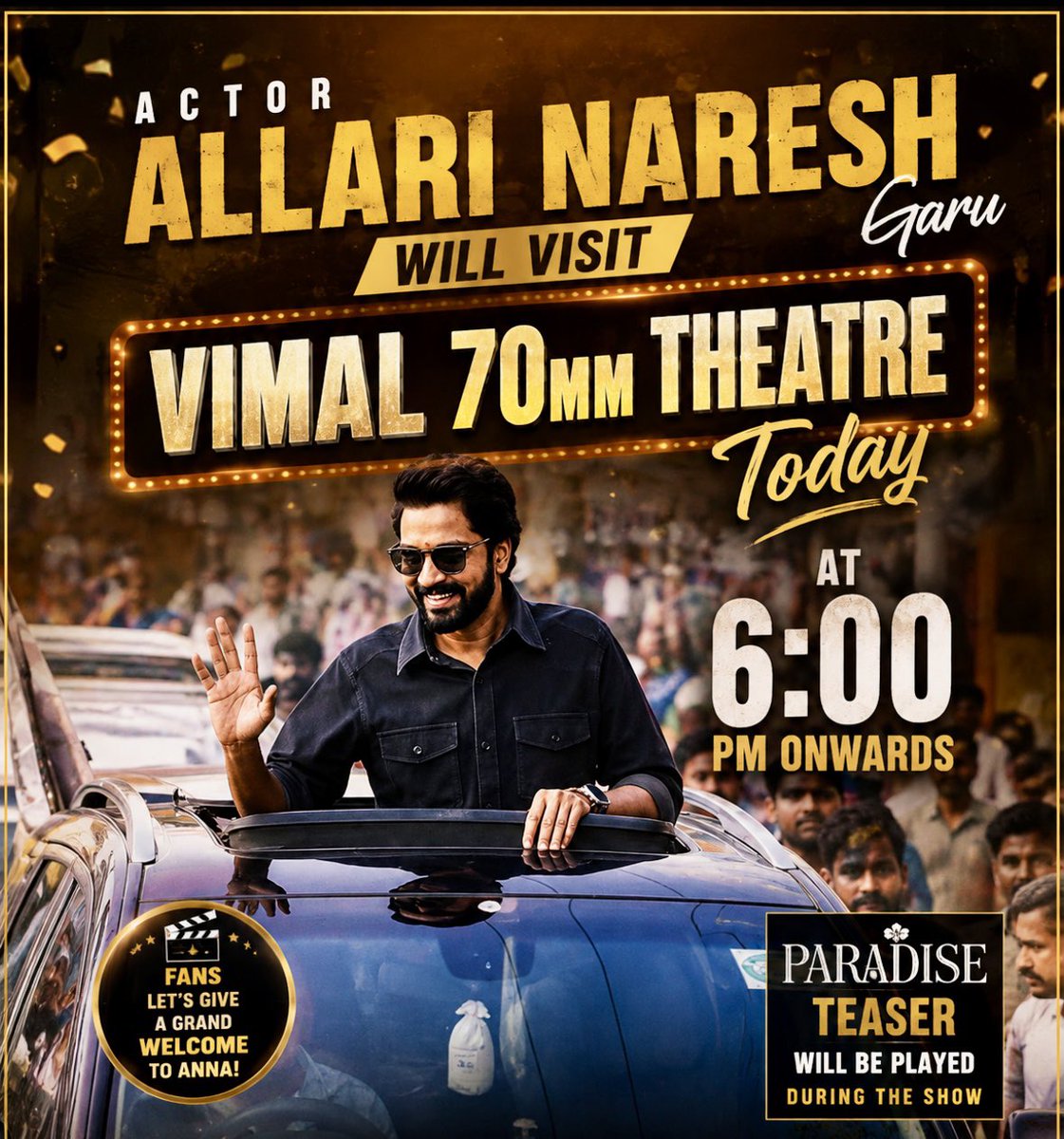 NareshFanTrends's tweet photo. Actor #AllariNaresh Garu will be visiting Vimal 70MM Theatre today from 6:00 PM onwards to meet the audience during the #ShamboShivaShambo Farewell Show. ❤️🔥

🎬 #TheParadise Teaser will also be played during the show.

Fans, let’s give Anna a grand welcome🤗

#AllariNaresh https://t.co/YcQM11aeuU