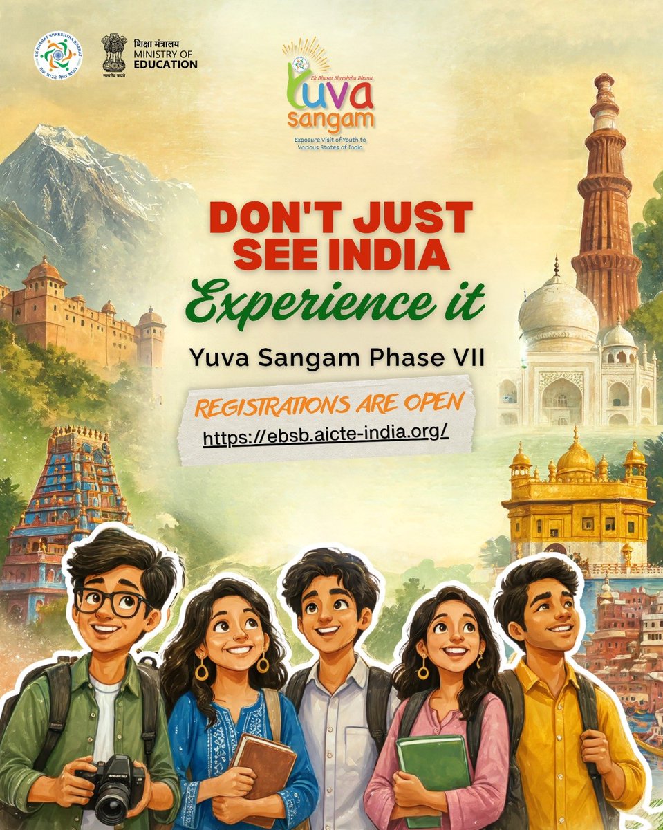 EBSB_YuvaSangam's tweet photo. A journey that connects cultures, inspires learning, and creates lifelong memories awaits. 🇮🇳✨

Yuva Sangam Phase VII registrations are now open! Take the first step towards discovering India's diversity, building meaningful connections, and experiencing the country beyond the classroom.

Register now: https://t.co/DwUy6GxNpm

Yuva Sangam - An initiative by Department of Higher Education, Ministry of Education under Ek Bharat Shreshtha Bharat.

@EduMinOfIndia @EBSB_Edumin
@AICTE_INDIA

#YuvaSangamPhase7 #EkBharatShreshthaBharat