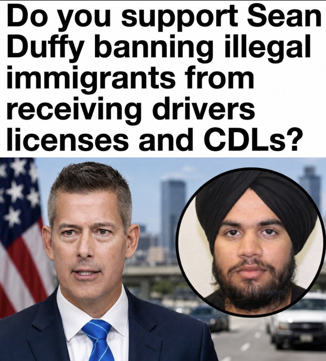 Zack_magaig's tweet photo. Do you support Sean Duffy banning illegal immigrants from receiving drivers licenses and Commercial Drivers Licenses.....?

......?👇👇👇👇 https://t.co/83KzeDuSCh