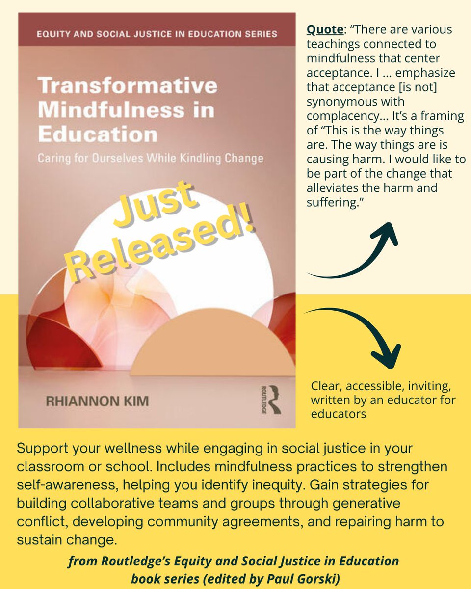 EquityLiteracy's tweet photo. Proud to share this fantastic book by Rhiannon Kim. Super-engaging, wonderfully inviting. She demystifies mindfulness practices, presents them with a social justice spirit, and offers us a variety of ways to support our wellbeing while transforming our classrooms and schools. https://t.co/bXmYyH7mlW