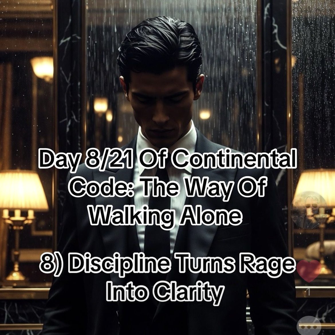 Supernaut99's tweet photo. Day 8/21 Of Continental Code: The Way Of Walking Alone
8) Discipline Turns Rage Into Clarity
#InnerStrength #ContinentalCode #TheWayOfWalkingAlone #HonorAndCourage #MasculineGrit https://t.co/DREHvnoUZC