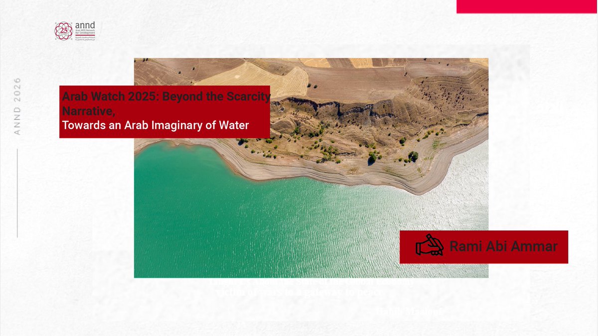 ArabNGONetwork's tweet photo. Water scarcity is not only a natural reality. It is also shaped by power, governance, conflict and inequality.

Rami Abi Ammar’s article in Arab Watch 2025 explores why water must be reclaimed as a human right and a common good.

📖 Read the full article: https://t.co/uTpbsEQFMo https://t.co/z0BNw4eQWL