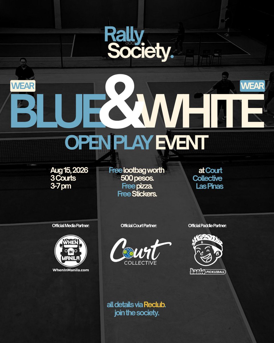 WIMbigevents's tweet photo. Grab your paddle and wear your best blue and white outfit for Rally Society's beginner-friendly Open Play on August 15 at Court Collective, Las Piñas. Enjoy friendly rallies, free pizza, exclusive loot, and a welcoming pickleball community.

READ MORE:
https://t.co/5OjeZeLb5x https://t.co/6XIhsKrgkS