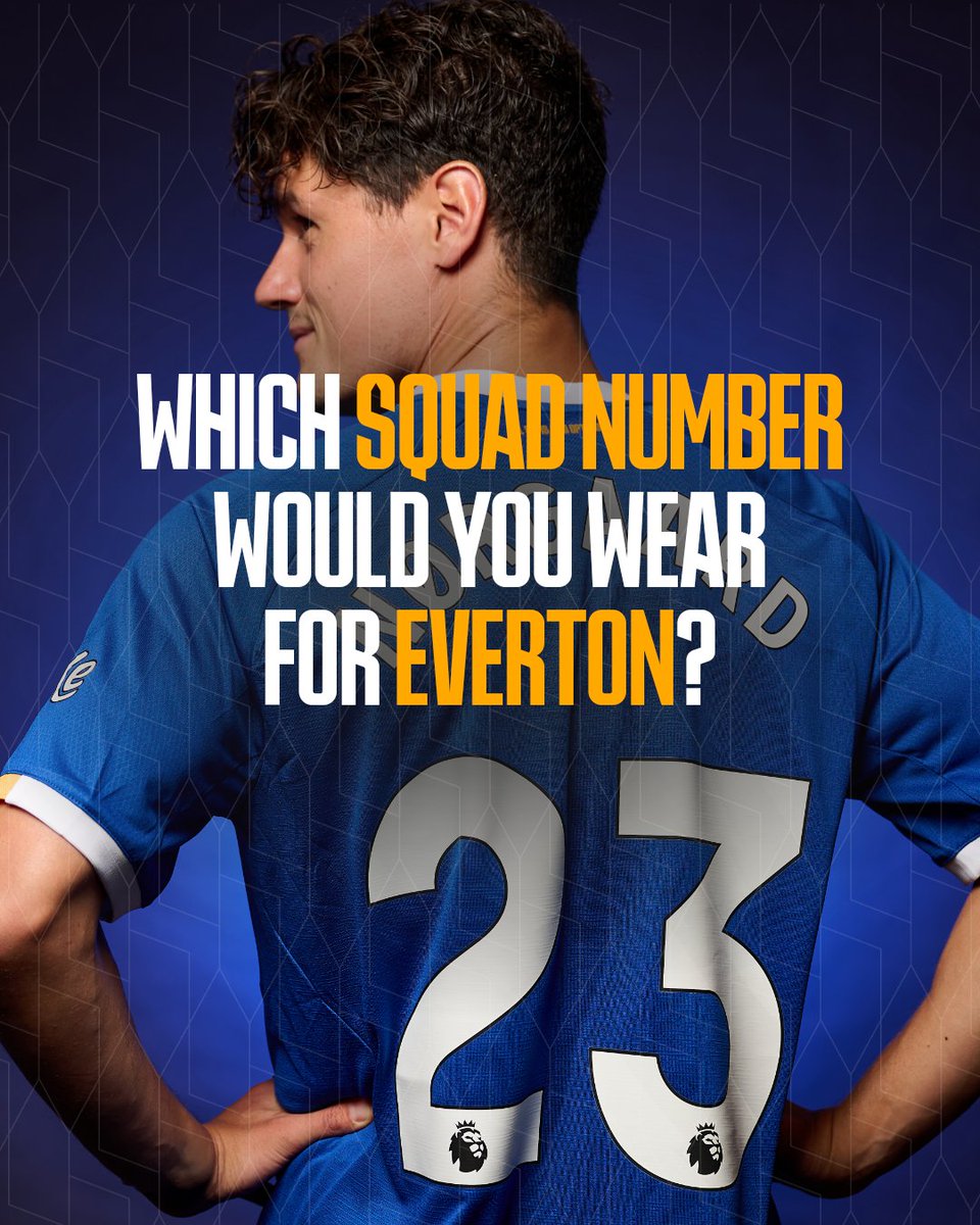 Everton's tweet photo. We've all thought about this question – so following the arrival of our new No.23, we want to know from you... 🔢🤔 https://t.co/UC9xJIwA4Y