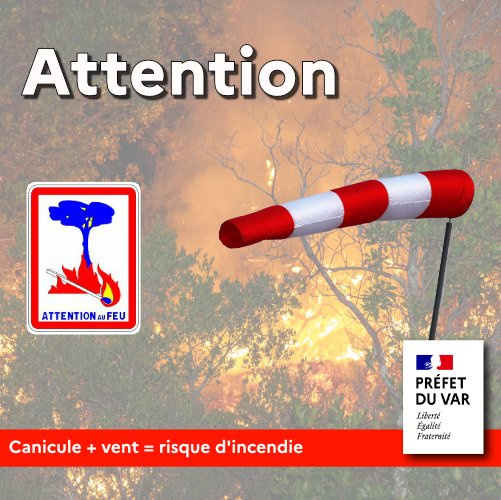 Image de Préfet du Var - #FeuxDeForêt | 🟠 Jeudi 6 août, maintien de la vigilance Orange canicule. 
‼ Avec le mistral attendu