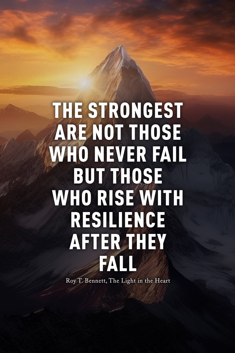 InspiringThinkn's tweet photo. The strongest are not those who never fail, but those who rise with resilience after they fall.
Roy T. Bennett, The Light in the Heart https://t.co/UC1J6NDw69