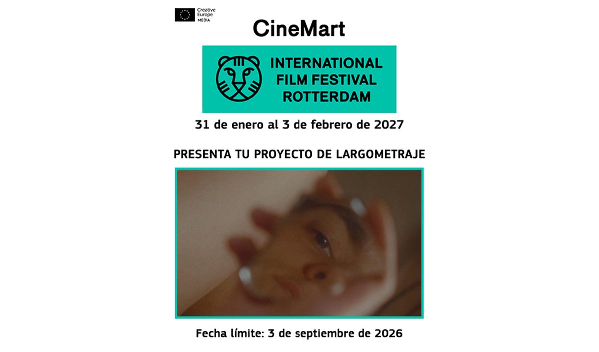 OficinaMEDIAEs's tweet photo. CINEMART 2027: Mercado de coproducción del International Film Festival Rotterdam - IFFR.

Se celebrará del 31 de enero al 3 de febrero de 2027.
Fecha límite: 3 de septiembre de 2026.

Más información > https://t.co/hbkSrzeTji

#CineMart #IFFR https://t.co/NZYzLUUbc6