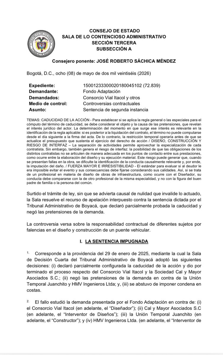 A_PeraltaR's tweet photo. 1/5 🧵

La Sección Tercera del @consejodeestado , mediante sentencia del 8 de mayo de 2026 (Exp. 72.839), profirió una de las decisiones más importantes de los últimos años en materia de contratación estatal. La providencia fija criterios de unificación sobre caducidad de las controversias contractuales, obligaciones postcontractuales, contratos coligados, riesgo de interfaz y fuerza mayor, con importantes repercusiones para el diseño, construcción e interventoría de obras públicas.