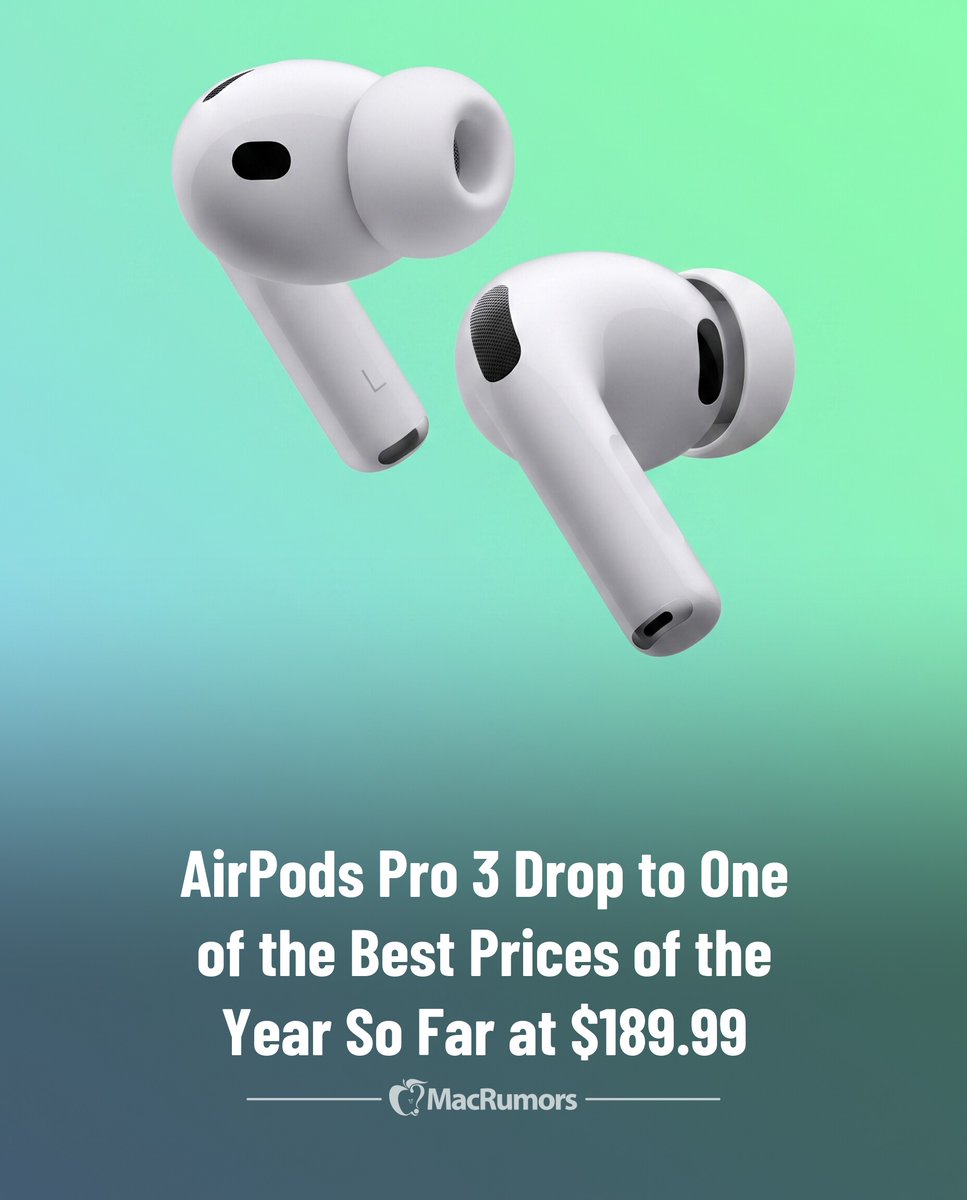 MacRumors's tweet photo. AirPods Pro 3 Drop to One of the Best Prices of the Year So Far at $189.99 https://t.co/7Fj9NuS9y8 https://t.co/0Ja2MC2DP7