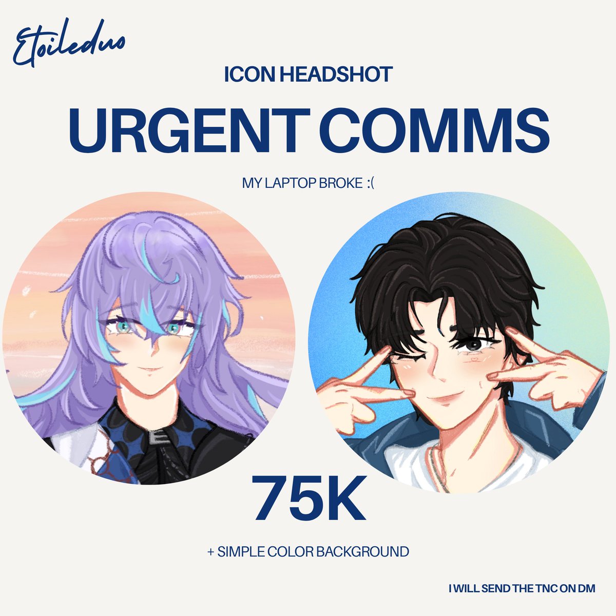 etoileduo's tweet photo. RT are appreciated!!

URGENT ICON COMMS ( 🇮🇩 only)
  
Halo, aku buka komis urgent icon (headshot only) untuk servis laptop aku ˙◠˙ 

aku close saat sudah terpenuhi! ˶ˊᜊˋ˶

Feel free to DM me if you are interested and i will send you the TnC, thank you! 𐔌˙. https://t.co/W52ppxzhDK