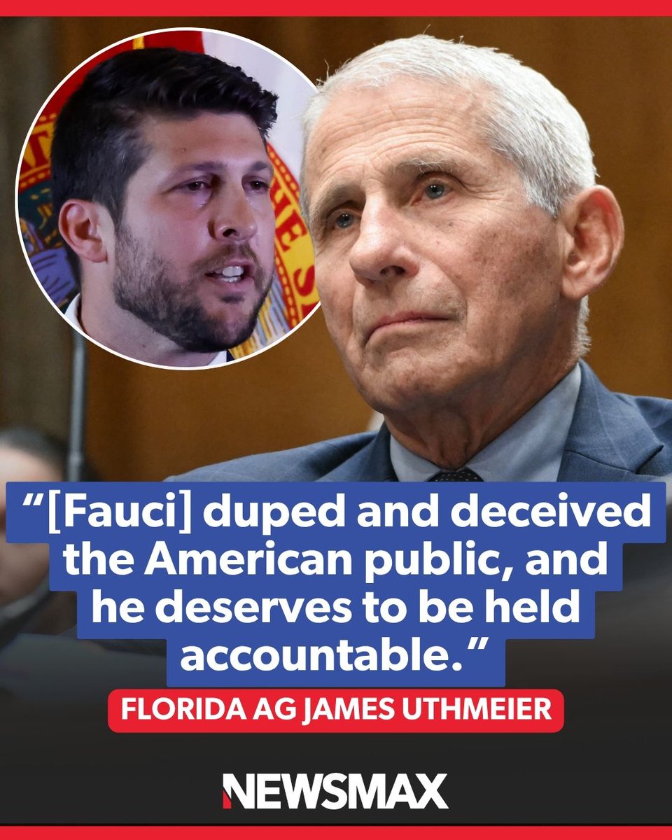 NEWSMAX's tweet photo. 'TIME WE GET TO THE TRUTH': Florida Attorney General James Uthmeier says his office has subpoenaed Dr. Anthony Fauci as part of an investigation into whether he violated Florida law during the COVID-19 pandemic. https://t.co/7JYBjW4MXZ