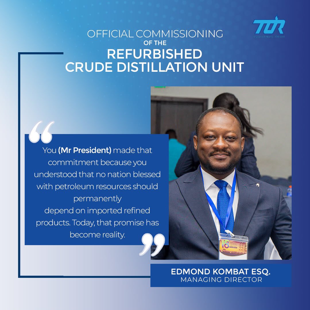 TemaOilrefinery's tweet photo. Full Excerpts from the Speech Delivered by the Managing Director of Tema Oil Refinery Limited, Edmond Kombat Esq., at the Official Commissioning of the Refurbished Crude Distillation Unit (CDU) and the Receipt of the Jubilee Crude on Saturday, 1st August 2026.
#TORIsBack
#TORReset
#GhanaEnergySecurity #TemaOilRefinery