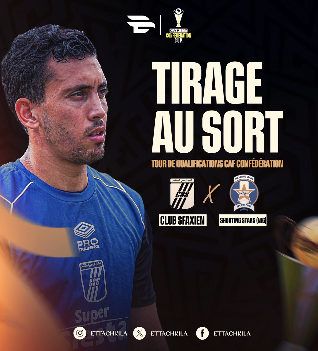EttachkilaTN's tweet photo. 🏆 Le verdict est tombé !

Le tirage au sort de la Coupe de la Confédération CAF est désormais connu. 🇹🇳🔥

Selon vous, jusqu’où peuvent aller le CSS et l’ES Zarzis cette saison ?

#CAFCC #CSSfaxien #ESZarzis https://t.co/oMizpxM6MA