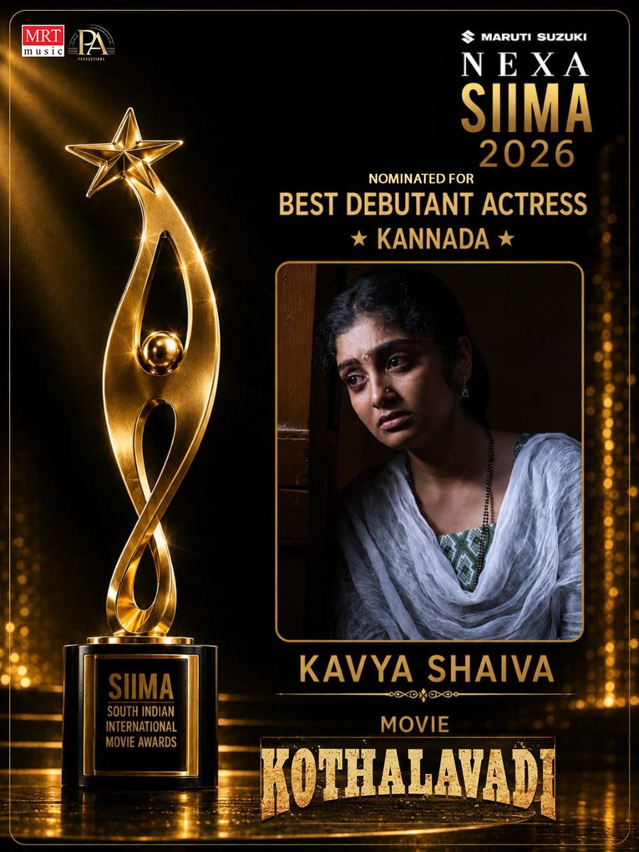 Mrtmusicoff's tweet photo. 🏆 ಹೆಮ್ಮೆಯ ಕ್ಷಣ!

#Kothalavadi ಚಿತ್ರವು SIIMA 2026ರಲ್ಲಿ ಮೂರು ಪ್ರಮುಖ ವಿಭಾಗಗಳಲ್ಲಿ ನಾಮಿನೇಟ್ ಆಗಿದೆ. ✨

🌟 Best Debutant Producer – Kannada  #PushpaArunkumar

🌟 Best Actor in a Negative Role – Kannada
 #GopalKrishnaDeshpande

🌟 Best Debutant Actress – Kannada
 #KavyaShaiva

 #SIIMA2026 #SIIMANominations  #PAProductions