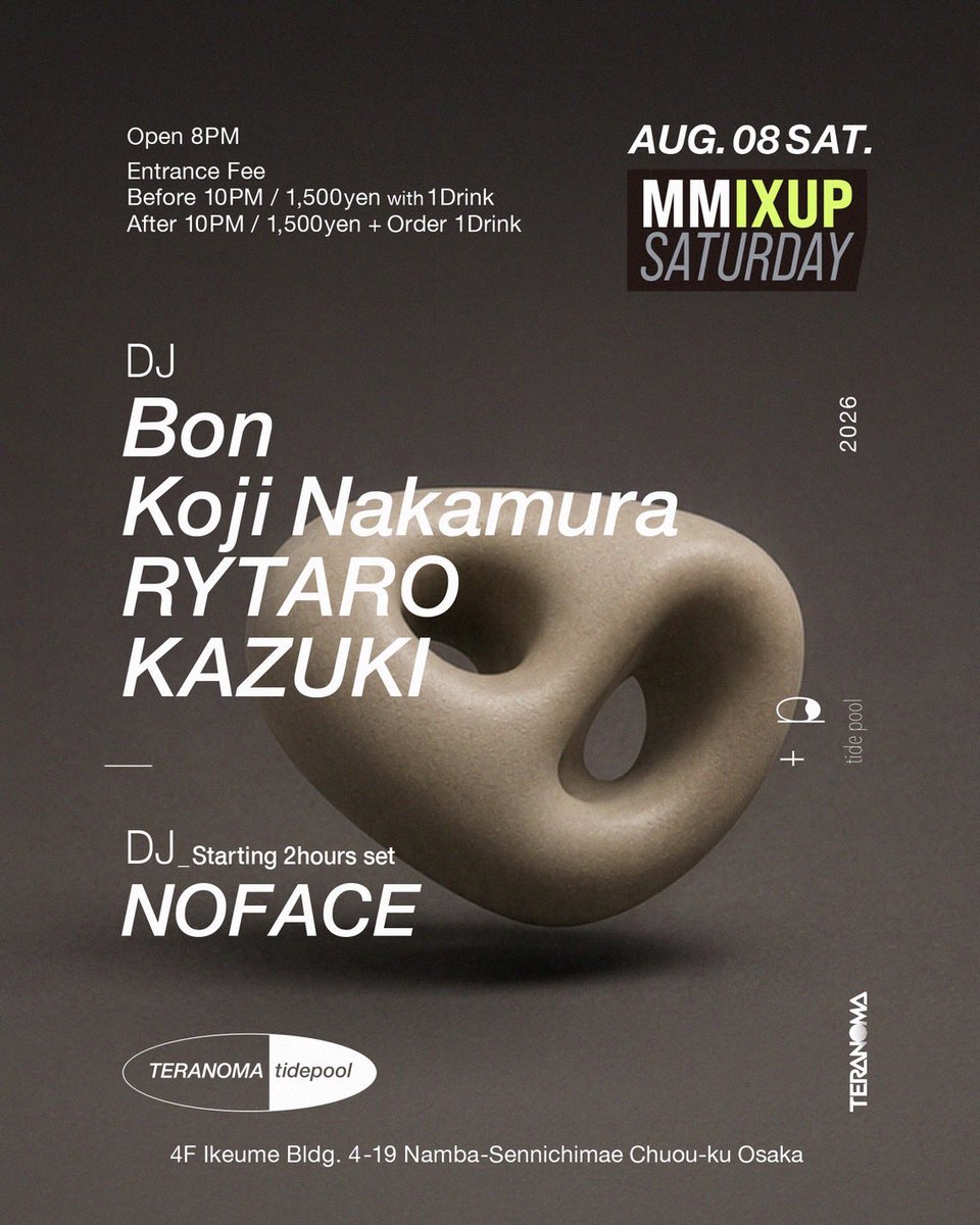 __NOFACE__'s tweet photo. 〓MMIXUP SATURDAY 0808
〓0808SAT / Op_8PM
〓Vn_TRNMtp

8/8(土)は、TERANOMA主導のDJブッキング『MMIXUP』です！

元々決まっていたイベントが諸事情で流れてしまって、11PMスタートの予定だったこちらを8PMオープンに変更。

最初2時間DJやらせてもらいます。

https://t.co/fKNsmQiIId https://t.co/iIFXY5vYou