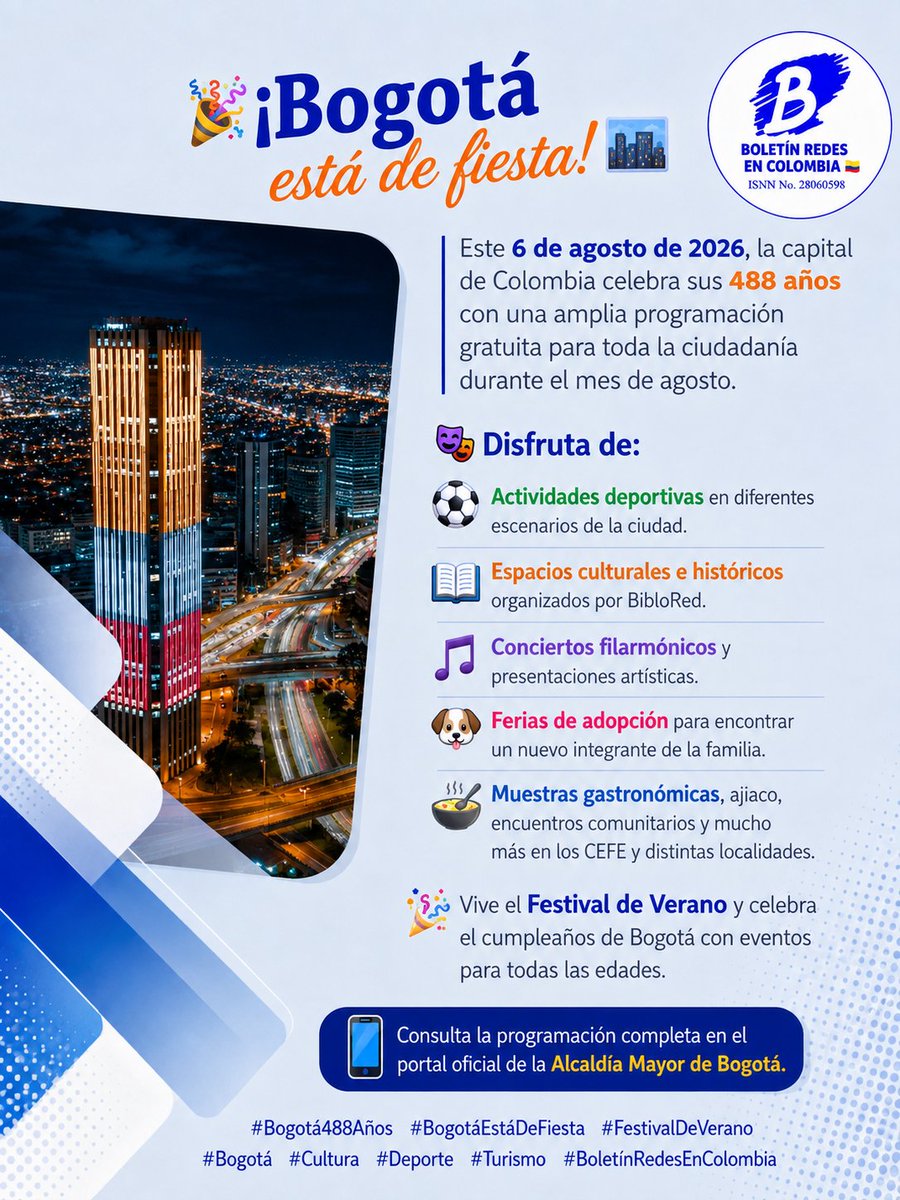 DirectorioRedes's tweet photo. La capital Colombiana celebra su cumpleaños número 488 hoy jueves 6 de agosto, conmemorando su fundación histórica ocurrida en el año 1538.
Alcaldía Mayor de Bogotá.
#Bogotá488Años #BogotáEstáDeFiesta #FestivalDeVerano #Bogotá #Cultura #Deporte #Turismo #boletínredesencolombia https://t.co/JVYOoTsphq