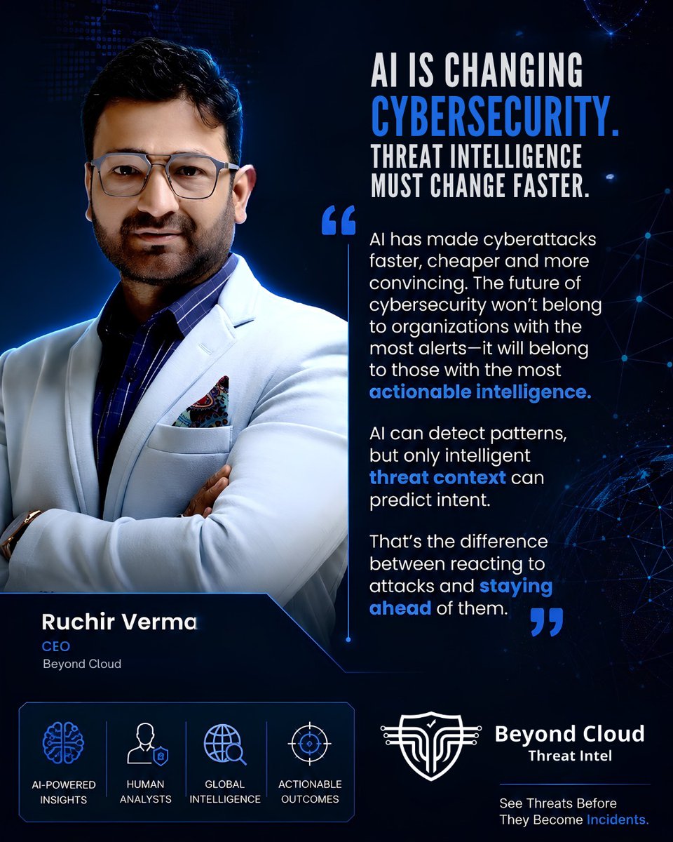 seo_beyondcloud's tweet photo. #AI is making cyberattacks faster, smarter &amp; harder to detect.

"The future of #cybersecurity won't belong to organizations with the most alerts—it will belong to those with the most actionable intelligence."

– Ruchir Verma, CEO, #BeyondCloud
..
#ThreatIntelligence #CyberThreats https://t.co/GLOLzCpFXS