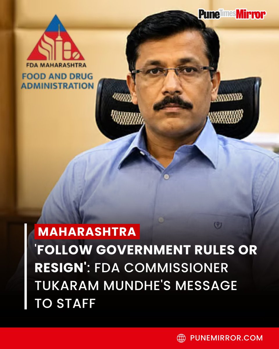 ThePuneMirror's tweet photo. Food and Drug Administration (FDA) Commissioner Tukaram Mundhe has issued a strong message to officers and employees who have raised complaints about his working style. He said that those who are not willing to work according to government rules should resign instead of avoiding their responsibilities.

Mundhe also stressed the need to keep FDA laboratories operational 24 hours a day to improve efficiency and strengthen food and drug safety checks. His remarks come amid discussions over the department's functioning and internal work culture.

#TukaramMundhe #FDA #Maharashtra #Government #Punetimesmirror