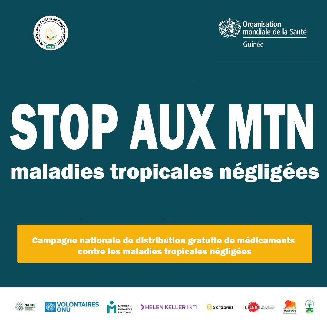 guinee_oms's tweet photo. STOP AUX MALADIES TROPICALES NÉGLIGÉES ! 
Campagne nationale de distribution gratuite de médicaments contre les maladies tropicales négligées en #Guinée. 
Ensemble, mettons fin aux #MTN. Agissons dès aujourd'hui pour un avenir en meilleure santé. #StopMTN #AgissonsContreLesMTN https://t.co/Kk5ICASQb3