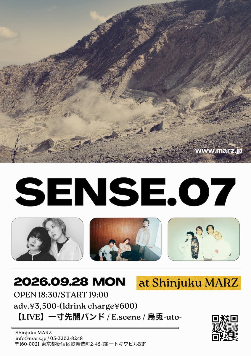 MARZ_twit's tweet photo. 🆕
SENSE.07

2026.09.28 (mon)
open 18:30 / start 19:00

【LIVE】
一寸先闇バンド
E.scene
烏兎-uto-

【TICKETS】
https://t.co/2AGx0CsklU
adv. ￥3,500- / U-23 ¥2,000-
(各別途 1drink ¥600)
※U-23チケット/要年齢確認書類 https://t.co/RyQXyxDBy8