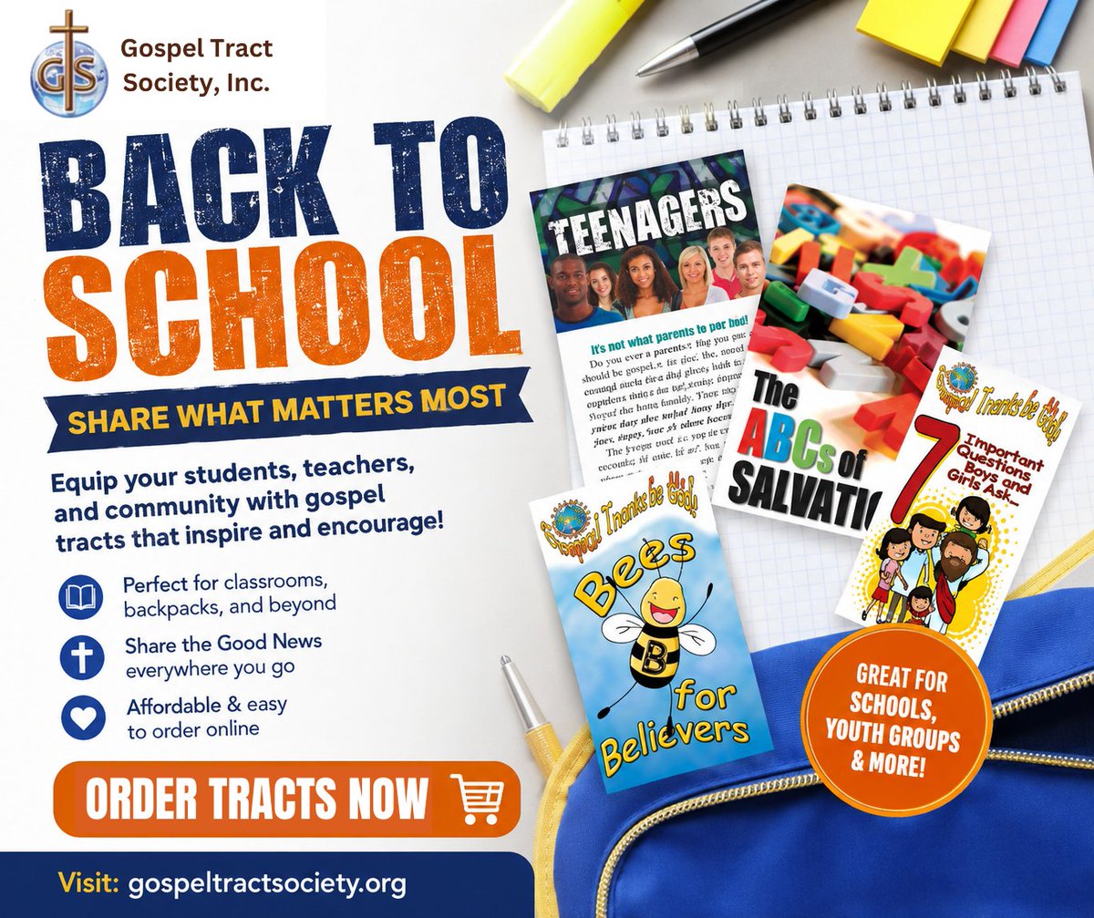 GOSPELTRACTSOC's tweet photo. 🎒📚 Back to School
Equip students, teachers, churches, and youth groups with Gospel tracts that encourage, inspire, and share the Good News of Jesus Christ. ✝️
https://t.co/6tXCVGU8l3
#BackToSchool #GospelTracts #ShareTheGospel #ChristianResources #GospelTractSociety https://t.co/LiROFsDwbK