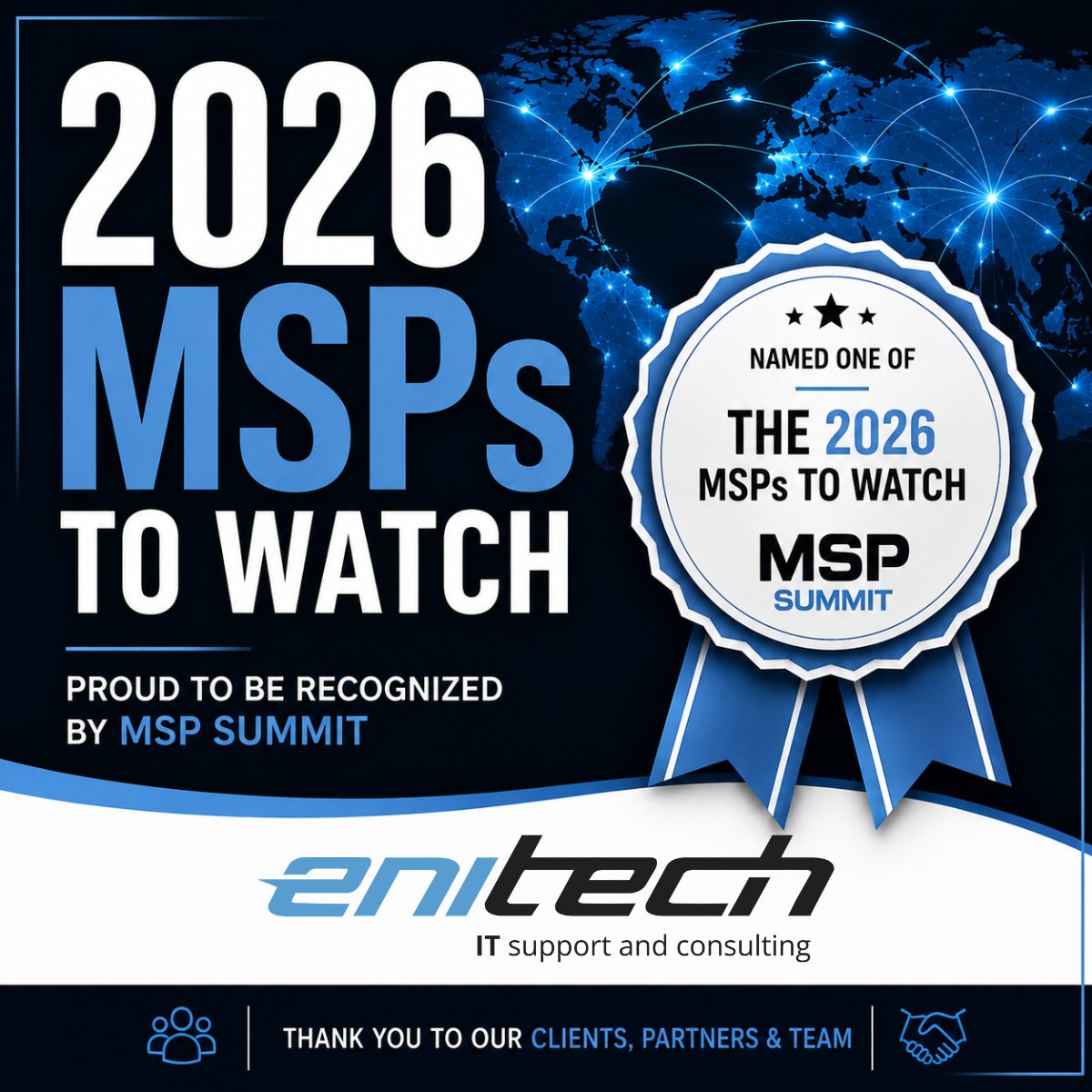 EnitechLLC's tweet photo. We're excited to share that Enitech has been named one of the 2026 MSPs to Watch by MSP Summit!

This recognition highlights MSPs demonstrating operational excellence, innovation, and strong growth potential. Thank you to our team, clients, and partners for making this possible! https://t.co/cTtnbPfqVb