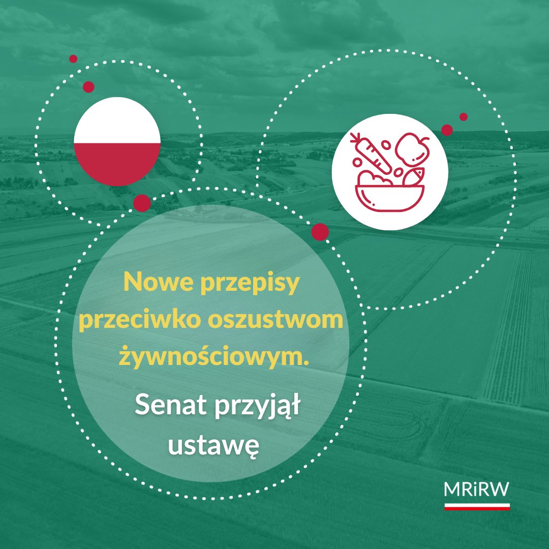 MRiRW_GOV_PL's tweet photo. Senat RP przyjął bez poprawek ustawę o zmianie ustawy o jakości handlowej artykułów rolno-spożywczych oraz niektórych innych ustaw 📃 Ustawa trafi teraz do Prezydenta RP. Nowe przepisy poprawią nadzór nad żywnością na każdym etapie – od produkcji po sprzedaż – oraz ograniczą nieuczciwe praktyki na rynku spożywczym 👮

– Fałszowanie żywności to nie tylko problem nieuczciwej konkurencji, ale także kwestia zaufania konsumentów. Chcemy, aby każdy miał pewność, że informacje o produkcie są prawdziwe – niezależnie od tego, czy kupuje żywność w sklepie, czy przez internet. Dlatego wzmacniamy możliwości kontroli i zaostrzamy walkę z oszustwami żywnościowymi – powiedział minister @StefanKrajewski

Najważniejsze zmiany to:
🔹 Oszustwo żywnościowe – wprowadzono pojęcie przestępstwa oszustwa żywnościowego z karą grzywny, ograniczenia lub pozbawienia wolności.
🔹 Produkt zafałszowany – rozszerzono definicję m. in. o towary całkowicie pozbawione wymaganych informacji na etykiecie.
🔹 Kontrole graniczne – skuteczniejszy nadzór IJHARS nad importem i obowiązkowe opłaty dla importerów chroniące polskich producentów.
🔹 Sprzedaż internetowa – platformy e-commerce będą musiały udostępniać dane identyfikujące sprzedawców.
🔹 Współpraca służb – szybszy przepływ informacji między IJHARS a Policją, Prokuraturą, KAS i Strażą Graniczną.
🔹 Edukacja i informacja – nowe wsparcie szkoleniowe IJHARS dla konsumentów, rolników i małych producentów.
🔹 Znak „Poznaj Dobrą Żywność” – koniec z automatyzmem przyznawania znaku, co podniesie jego prestiż.
🔹 Upomnienie zamiast kary – uchylenia u rolników i małych producentów będą kończyć się głównie upomnieniem, bez dodatkowych obciążeń.
🔹 Wzmocnienie kadr – nowe etaty w IJHARS trafią do kontroli na granicach i w portach.
🔹 Zgodność z przepisami UE (owoce i warzywa) – definicja i wykaz zatwierdzonych handlowców, sankcje za brak faktur oraz wsparcie dla krótkich łańcuchów dostaw i ograniczenia marnowania żywności.

Działania kontrolne zostaną skoncentrowane na dużych podmiotach, importerach i potencjalnych fałszerzach, przy jednoczesnym ograniczeniu obciążeń dla rolników i małych producentów. Ustawa wejdzie w życie po 14 dniach od jej ogłoszenia w Dzienniku Ustaw.