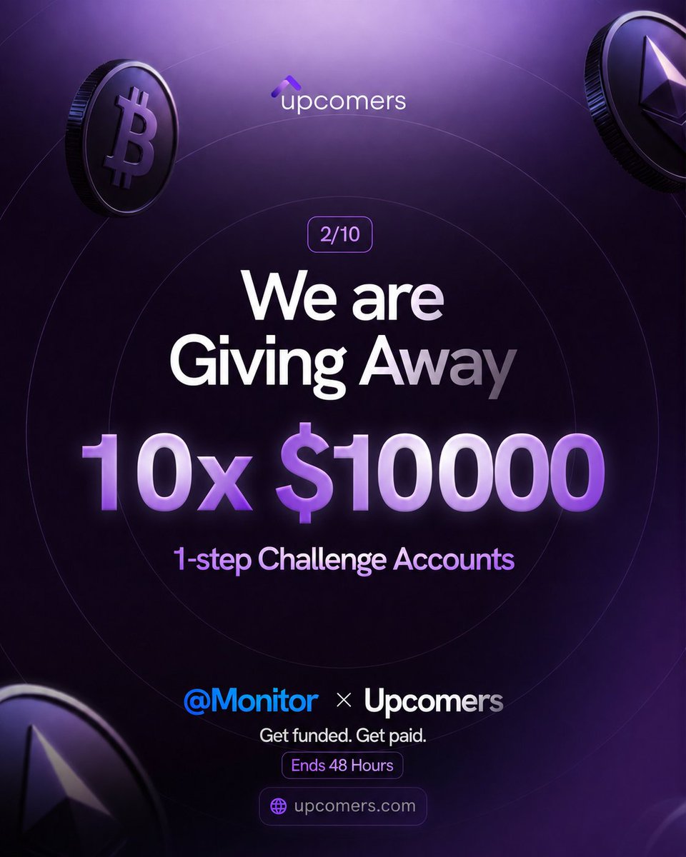 PropFirmMonitor's tweet photo. 🚨 MASSIVE GIVEAWAY ALERT 🚨

We’re giving away 10× $10K accounts with Upcomers!
Starting with 2 winners today🎁👀

to enter:
1. Follow @PropFirmMonitor , @upcomers_com &amp; @JakubUPC 
2. Like + repost
3. Tag 3 friends

⏰Ends in 48 hours
Good luck! 🔥 https://t.co/WFbIFAD4b8