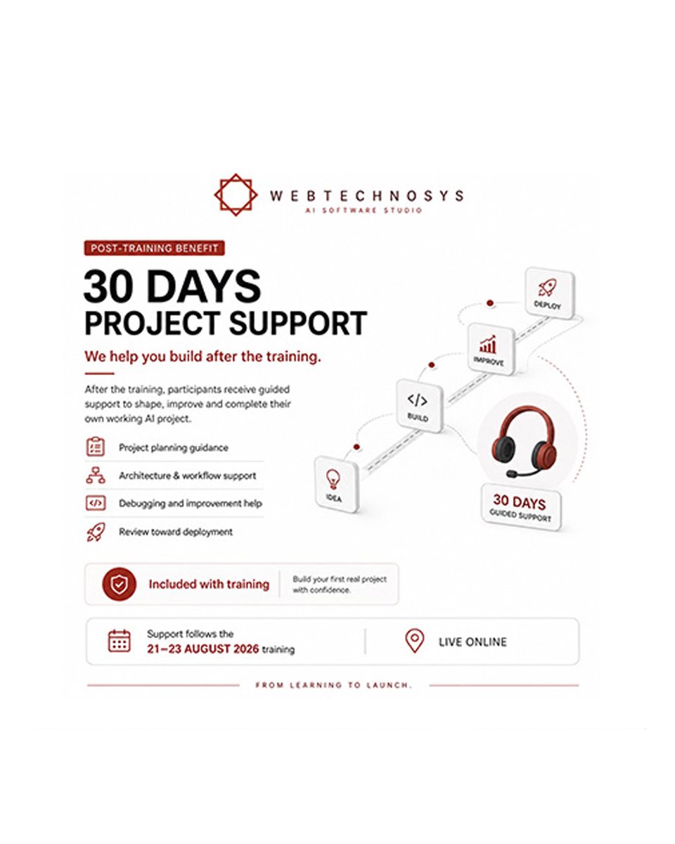 webtechnosysai's tweet photo. 30 Days of Project Support

Training should not end when the session ends.

After the program, participants receive 30 days of guided project support to help them develop their own working application.

Support includes:

- Project planning guidance
- Architecture and workflow support
- Debugging and improvement assistance
- Review toward deployment
- Practical guidance when participants get stuck

Our goal is to help you move from learning to building.

📅 Training: 21–23 August 2026 💻 Live Online

📞 +91-7410582898 ✉️ info@webtechnosys.com

#ProjectSupport #AITraining #Mentorship #BuildWithAI#SoftwareProject #HandsOnLearning #Webtechnosys