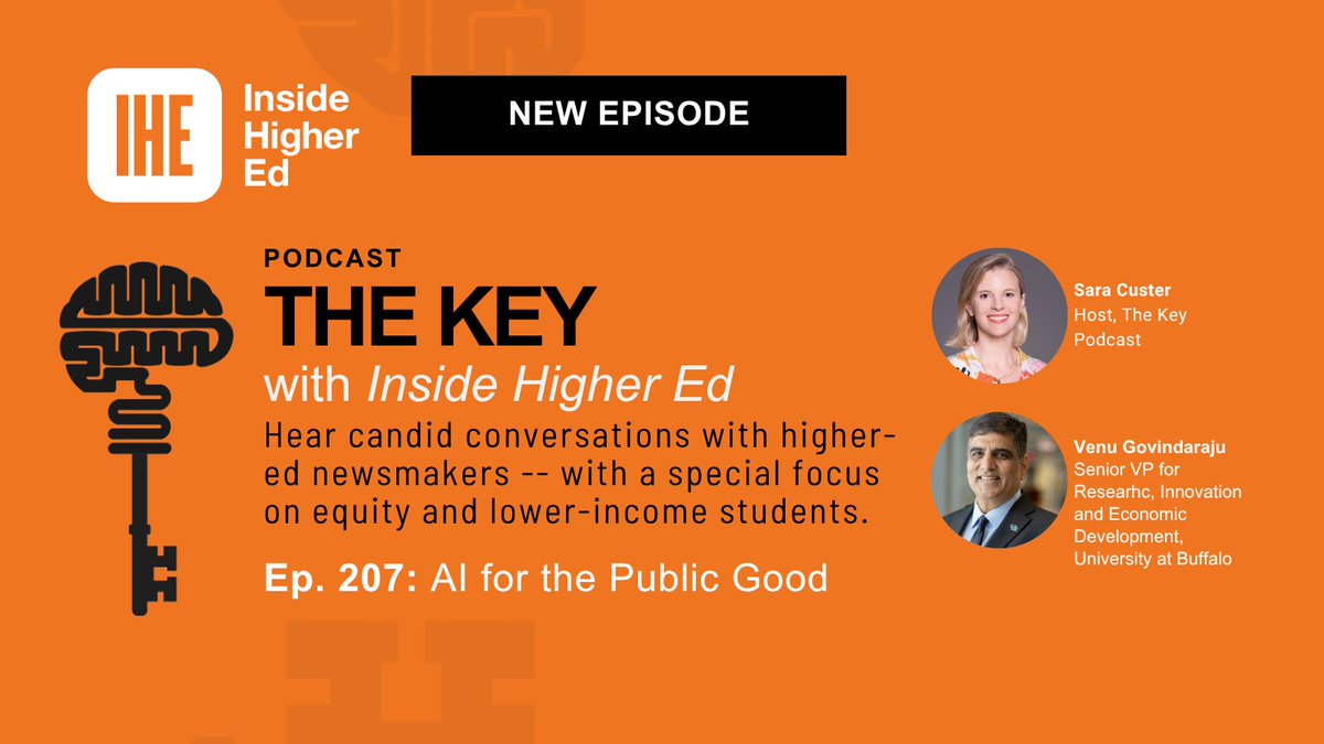 insidehighered's tweet photo. 🆕🎙️ The Key | In the latest episode, Sara Custer is joined by Venu Govindaraju, SVP for research, innovation and economic development at the @UBuffalo, to discuss the place of universities in the age of AI and more.

🎧 Listen: https://t.co/dpInzg0lhg https://t.co/TeiLM9O2lj