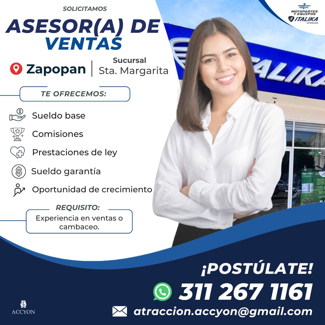 Accyonconsul's tweet photo. Elektra Motos solicita 𝗔𝗦𝗘𝗦𝗢𝗥(𝗔) 𝗗𝗘 𝗩𝗘𝗡𝗧𝗔𝗦 en 𝗭𝗔𝗣𝗢𝗣𝗔𝗡
Sucursal Santa Margarita
Necesario contar con experiencia en ventas y escolaridad de preparatoria.
Postúlate al 𝟯𝟭𝟭 𝟮𝟲𝟳 𝟭𝟭𝟲𝟭 

#EmpleoGuadalajara #Guadalajara #zapopan https://t.co/i3Qlo2CI9M