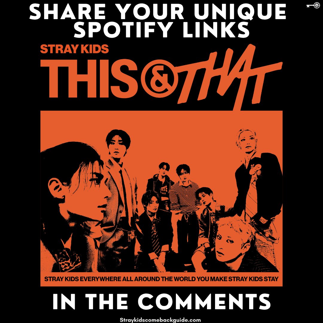SKZCBGuide's tweet photo. 🚨 STAYs, let's fill the comments! 🚨

Drop your unique Spotify link for THIS & THAT in the comments! 🎧🧡

🎯 Goal: 100 unique links!

Every unique share helps spread the album across more feeds and makes it easier for new listeners to find Stray Kids. Let's show the power of STAYs everywhere!

SKZ THIS & THAT DAY
#StrayKids_THIS_AND_THAT_OutNow
#THIS도_THAT도_스키즈
#This_And_That @Stray_Kids
