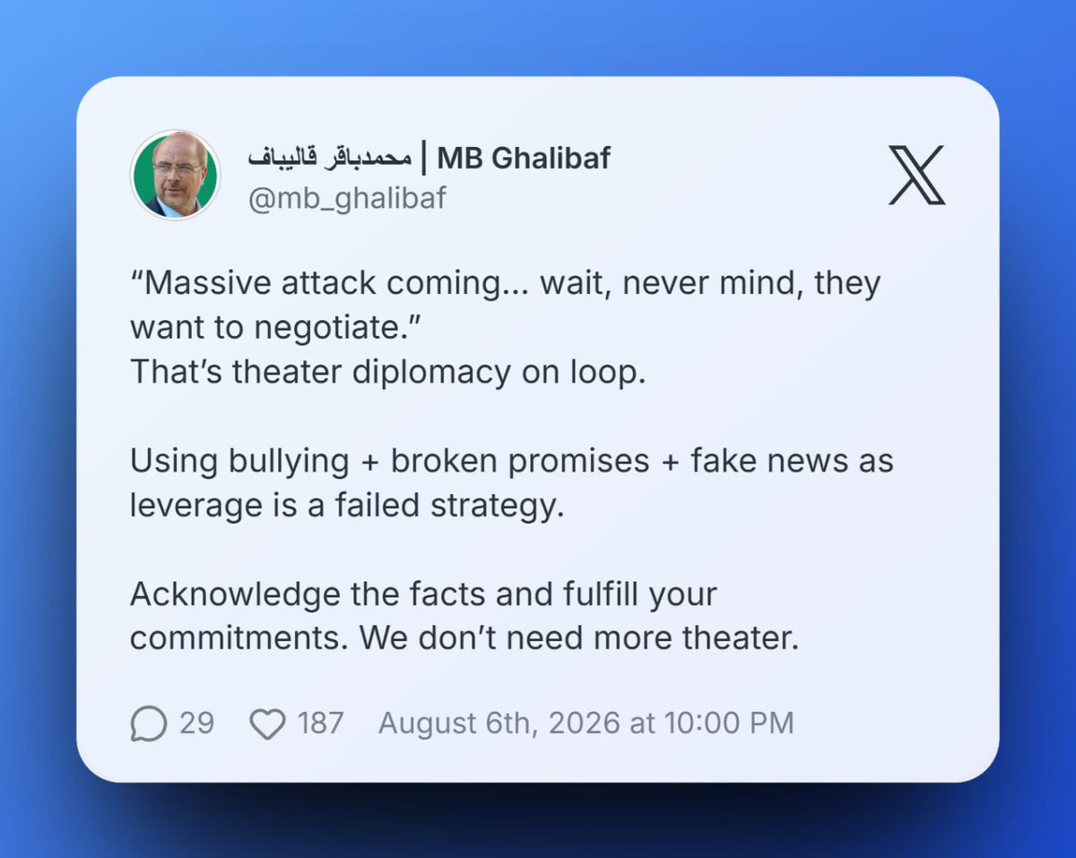 PresstvExtra's tweet photo. "Using bullying + broken promises + fake news as leverage is a failed strategy"

Iran's Speaker of Parliament Mohammad Bagher Ghalibaf calls on the US  to acknowledge the facts and fulfill its commitments under the Islamabad MoU.

Follow: https://t.co/h0eMpifVIe https://t.co/b1AjwSnw9Y