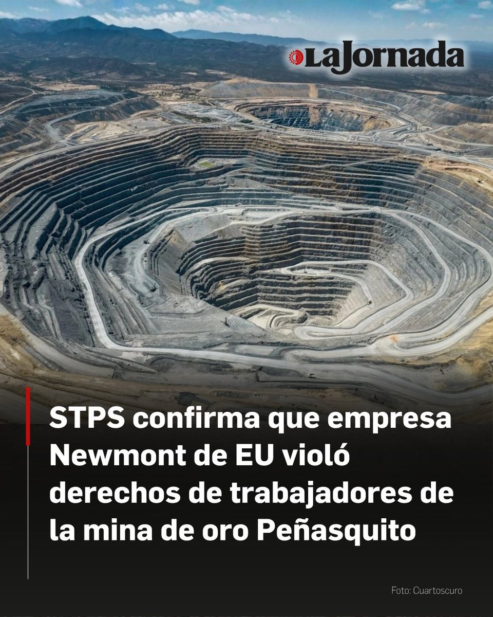 lajornadaonline's tweet photo. La Secretaría del Trabajo y Previsión Social (STPS) confirmó que la empresa estadunidense Newmont violó los derechos a la libertad de asociación y negociación colectiva en la mina de oro Peñasquito, ubicada en Zacatecas, tras concluir las investigaciones iniciadas por el despido de tres dirigentes locales del Sindicato Nacional Minero, que encabeza Napoleón Gómez Urrutia.

La dependencia informó que, tras la activación del Mecanismo Laboral de Respuesta Rápida en junio pasado, determinó que uno de los trabajadores fue despedido mientras participaba como candidato a la Secretaría General de la sección sindical, luego de ser responsabilizado por la avería de un equipo de trabajo.

Más información en: https://t.co/FyMqHbOGP0