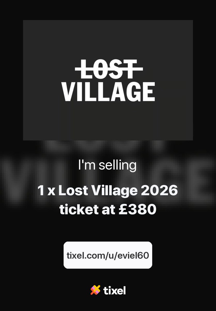 Steveking990's tweet photo. Selling 1x Lost village ticket for face value. https://t.co/BSjFEOJq2U https://t.co/NnQl1dTt7t
