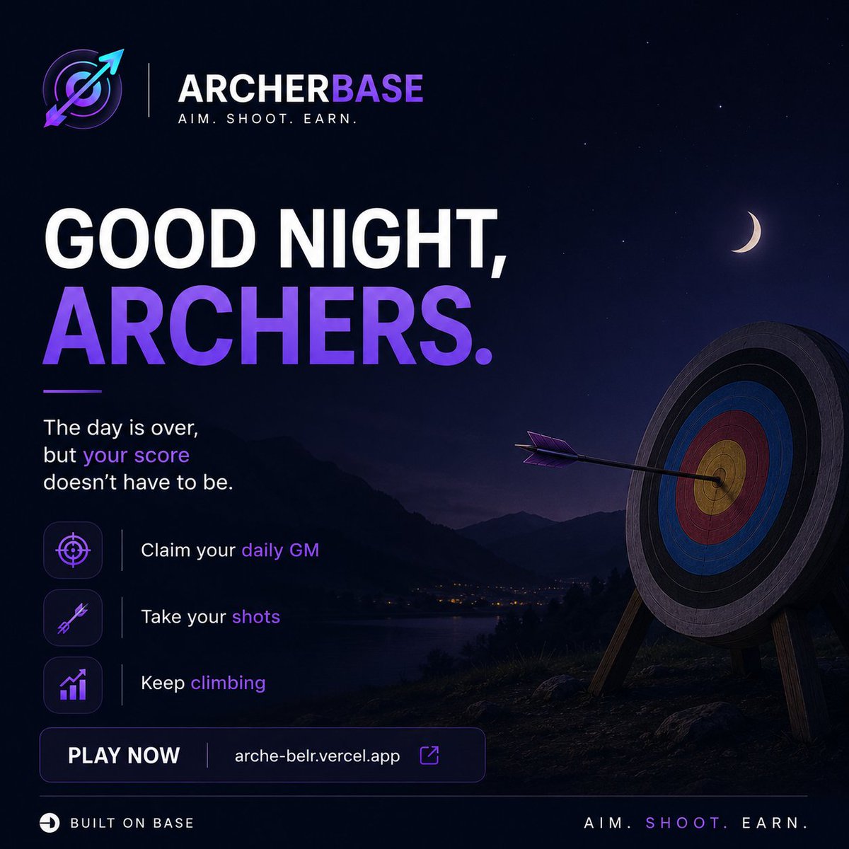 WaveLord141's tweet photo. 🌙 Good Night, Archers! 🏹

Every day you stay consistent is another step closer to the top of the leaderboard.

Before you call it a night, make sure you've completed today's session.

⚠️ Don't forget to clear all your shots before claiming your next GM. Any unused shots will disappear once you claim a new GM.

Archers don't save shots, they shoot on sight. 

Small actions every day lead to big results over time.

Rest well, recharge, and come back ready to climb even higher tomorrow.

Aim. Shoot. Earn.
@Archerbase_ #BuildOnBase