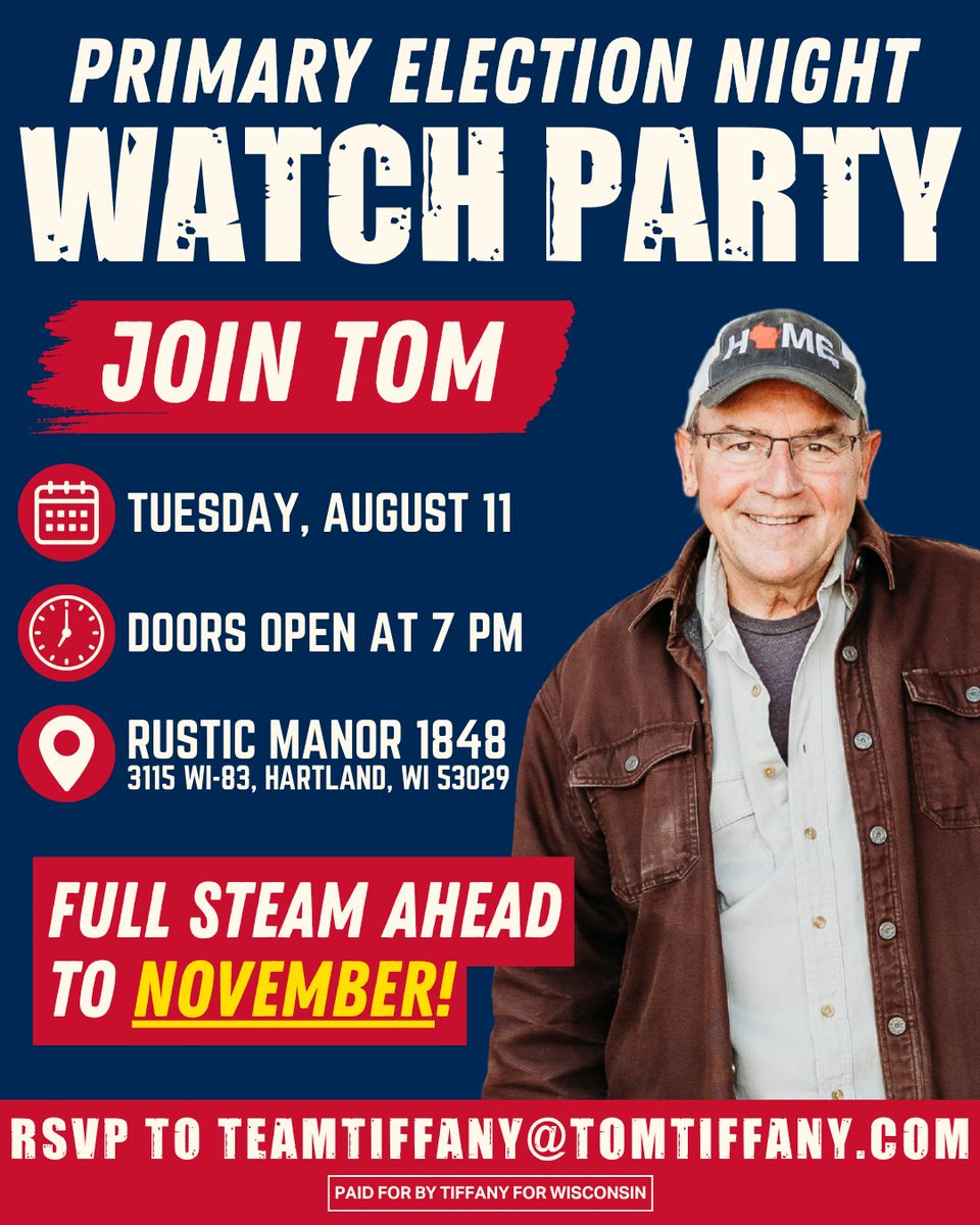 TomTiffanyWI's tweet photo. Join us on primary election night as we thank our supporters and gear up for the final stretch.

Then it's full steam ahead to November as we work to save Wisconsin from socialism and restore common sense. https://t.co/mwUsq0FSg7