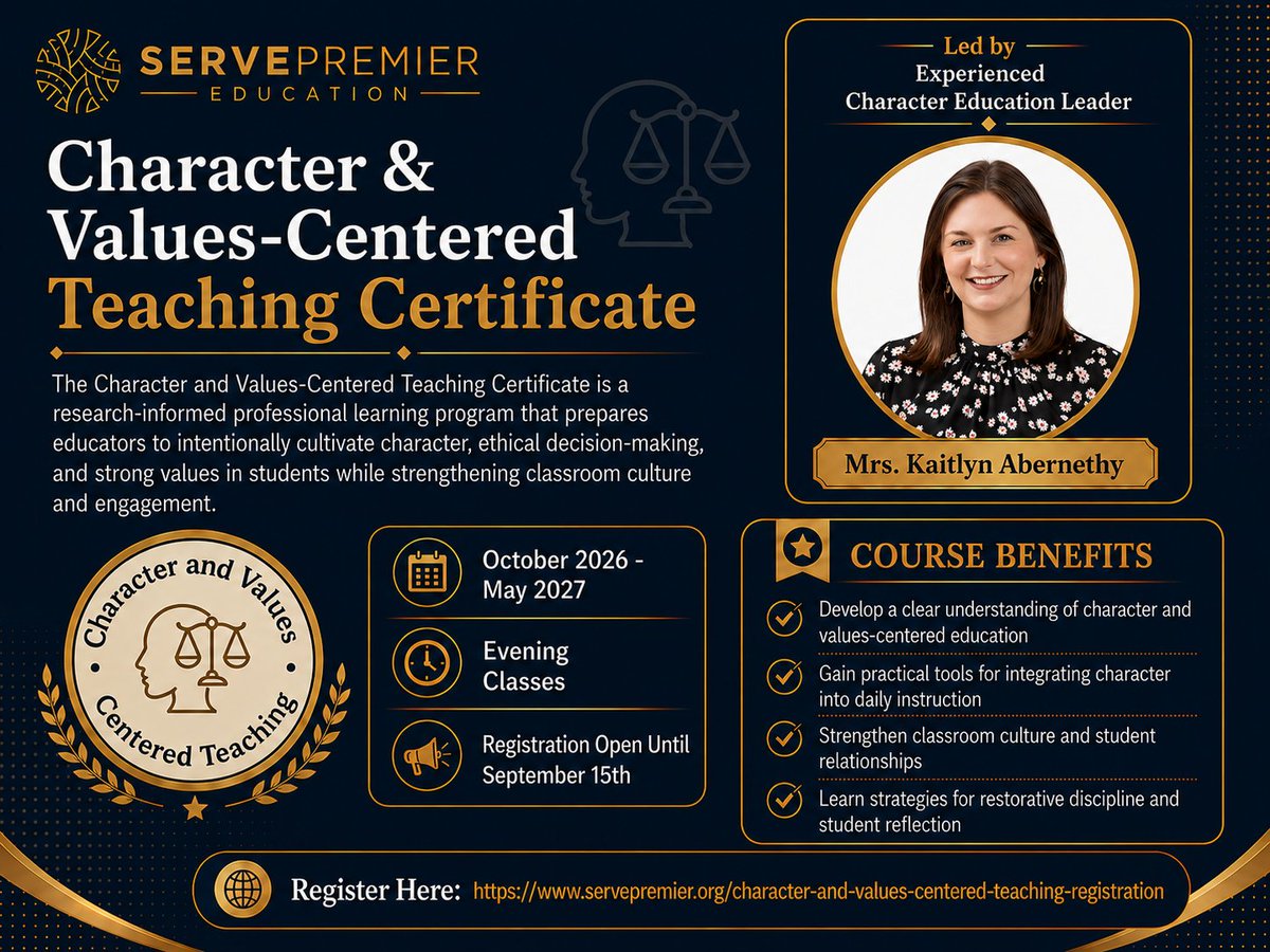 ServePremier's tweet photo. Registration is now open for ServePremier’s Character and Values-Centered Teaching Certificate, a research-informed professional learning program for educators who want to develop character, strengthen relationships, and embed shared values throughout the learning experience. https://t.co/R4D37r0oyj