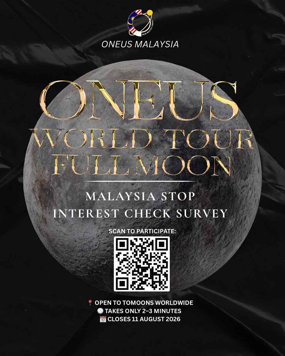 ONEUSMALAYSIA's tweet photo. [#ONEUSMY]

🌕 ONEUS WORLD TOUR [FULL MOON] – Malaysia Stop Interest Check 🇲🇾

Want to see ONEUS return to Malaysia? 💙

Complete our 2–3 minute interest survey!

🌏 Open to all TOMOONs

⏳ Closes: 11 Aug, 11:59 PM (GMT+8)

🔗 https://t.co/AQtEf5dn0j https://t.co/dyHAXCpdIk