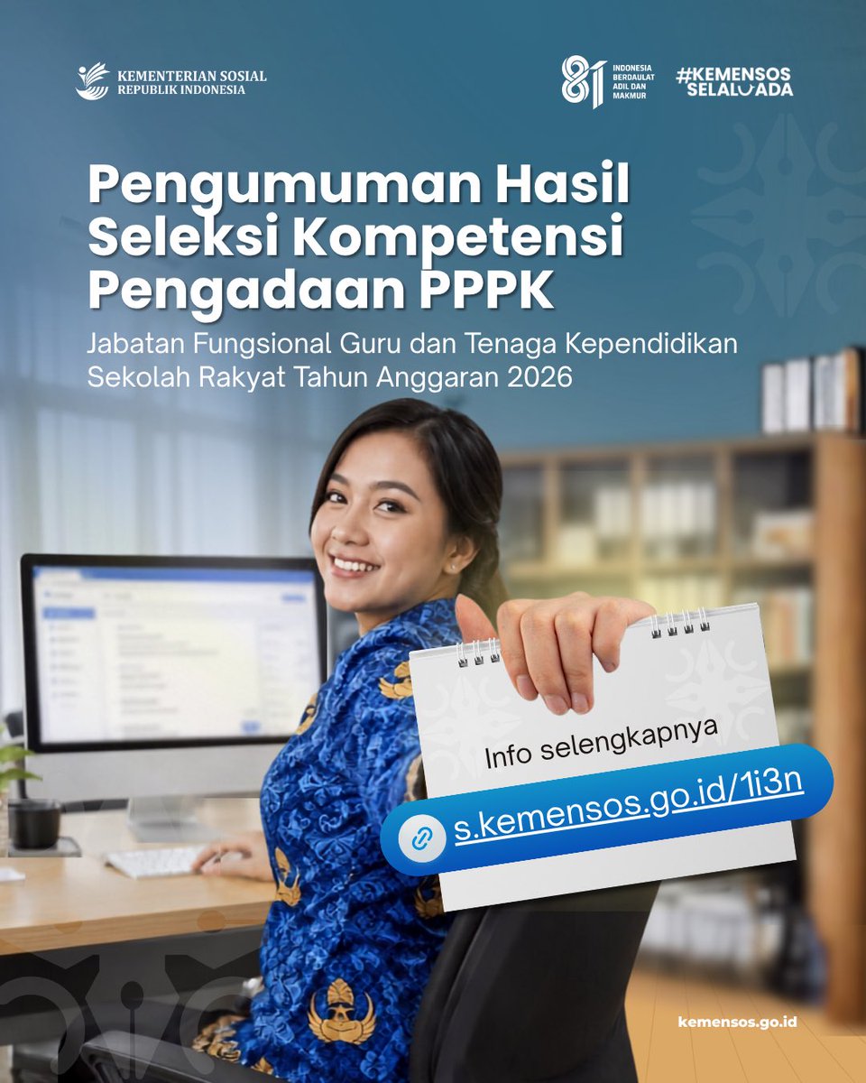 KemensosRI's tweet photo. Hasil Seleksi Kompetensi Pengadaan PPPK Jabatan Fungsional Guru dan Tenaga Kependidikan Sekolah Rakyat Tahun Anggaran 2026 kini sudah dapat diakses.

Selamat kepada seluruh peserta yang dinyatakan lulus. Bagi seluruh peserta, cek pengumuman lengkapnya melalui tautan berikut  🙌🏻 https://t.co/zZMI0G4YbV