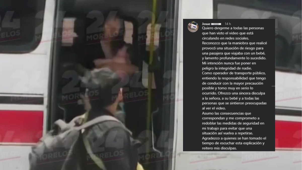 24_morelos's tweet photo. OPERADOR DE RUTA 19 SE DISCULPA TRAS DIFUSIÓN DE VIDEO

El día de ayer se dio a conocer un video en el que un operador de la #Ruta19 puso en riesgo la integridad de una mujer y un bebé, al arrancar la unidad mientras ambos #pasajeros aún descendían por la parte trasera, con el riesgo de provocar una #tragedia.

Tras la difusión del hecho, el #operador involucrado emitió un pronunciamiento en el que ofreció una #disculpa a las personas afectadas y a la ciudadanía en general. Además, aseguró que redoblará esfuerzos para brindar un servicio #seguro y de calidad a todas y todos los usuarios.