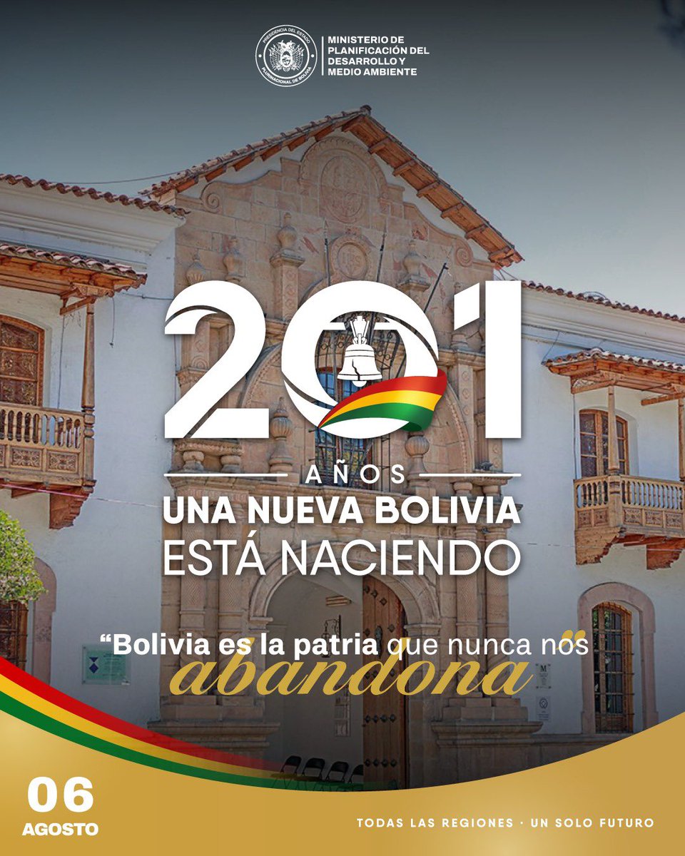 minplanifica's tweet photo. En el 201.º aniversario de la independencia de Bolivia, el Ministerio de Planificación del Desarrollo y Medio Ambiente rinde homenaje a nuestra historia y renueva su compromiso de promover un desarrollo planificado, sostenible e inclusivo, orientado al bienestar de la población y al fortalecimiento de un país con más oportunidades para las presentes y futuras generaciones. ¡Felicidades, Bolivia! 

#Bolivia
#SiempreBolivia
#MPDyMA